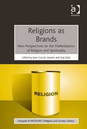 Бумажная книга «Religions as Brands: New Perspectives on the Marketization of Religion and Spirituality» - фото №1