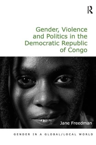 Бумажная книга «Gender, Violence and Politics in the Democratic Republic of Congo», автор Джейн Фридман - фото №1