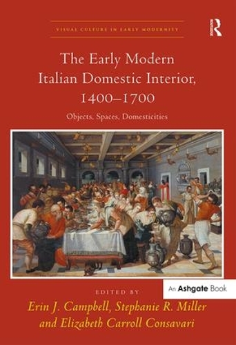 Бумажная книга «The Early Modern Italian Domestic Interior, 1400–1700: Objects, Spaces, Domesticities» - фото №1