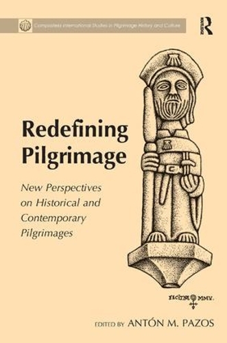 Бумажная книга «Redefining Pilgrimage: New Perspectives on Historical and Contemporary Pilgrimages» - фото №1