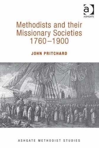 Бумажная книга «Methodists and their Missionary Societies 1760-1900», автор Джон Притчард - фото №1