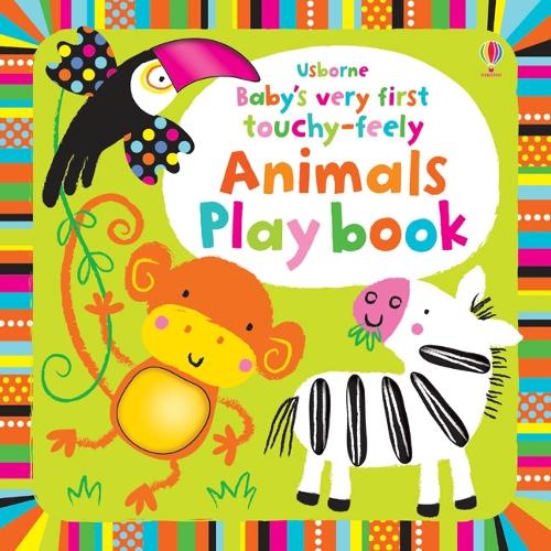 [object Object] «Baby's Very First Touchy-Feely Animals Playbook», автор Фиона Уотт - фото №1