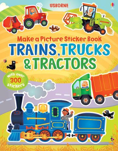 [object Object] «Make a Picture Sticker Book Trains, Trucks & Tractors», автор Фелисити Брукс - фото №1