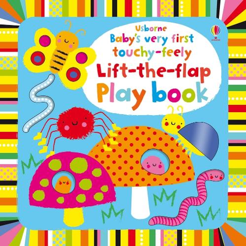 [object Object] «Baby's Very First touchy-feely Lift-the-flap play book», автор Фиона Уотт - фото №1