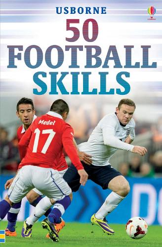 Бумажная книга «50 Football Skills», автор Usborne - фото №1
