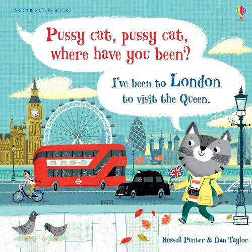 Паперова книга «Pussy cat, pussy cat, where have you been? I’ve been to London to visit the Queen», автор Рассел Пантер - фото №1