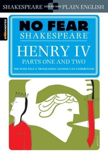 Бумажная книга «Henry IV Parts One and Two (No Fear Shakespeare)», автор SparkNotes - фото №1