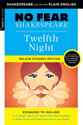 Бумажная книга «Twelfth Night: No Fear Shakespeare Deluxe Student Edition», автор SparkNotes - фото №1