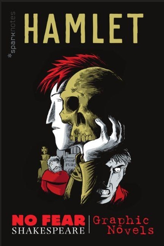 Бумажная книга «Hamlet (No Fear Shakespeare): No Fear Shakespeare Graphic Novels», авторов SparkNotes, Уильям Шекспир - фото №1