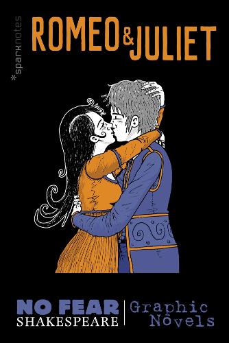 Бумажная книга «Romeo and Juliet (No Fear Shakespeare): No Fear Shakespeare Graphic Novels», авторов SparkNotes, Уильям Шекспир - фото №1