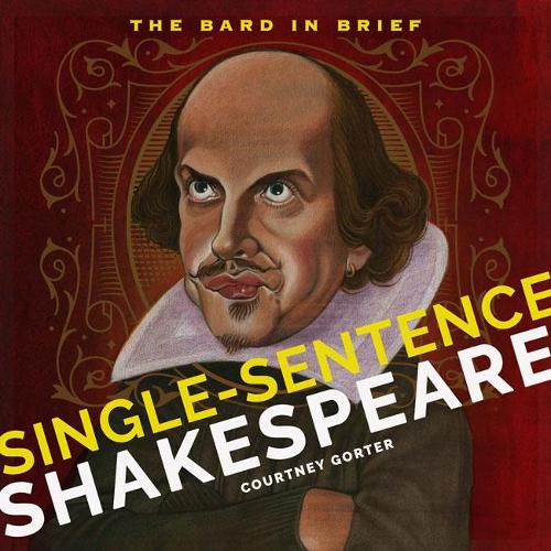 Паперова книга «Single-Sentence Shakespeare», автор Кортні Ґортер - фото №1