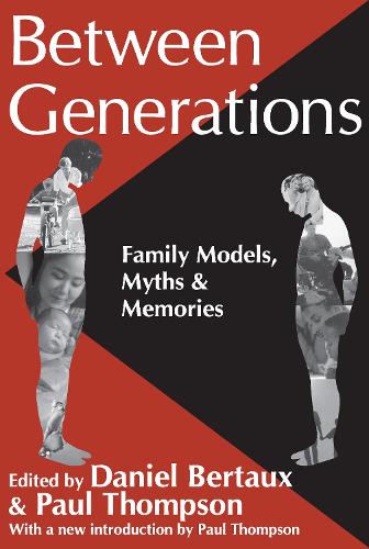 Паперова книга «Between Generations: Family Models, Myths and Memories», автор Даніель Берто - фото №1