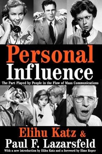 Бумажная книга «Personal Influence: The Part Played by People in the Flow of Mass Communications», авторов Элиху Кац, Элмо Ропер, Пол Ф. Лазарсфельд - фото №1