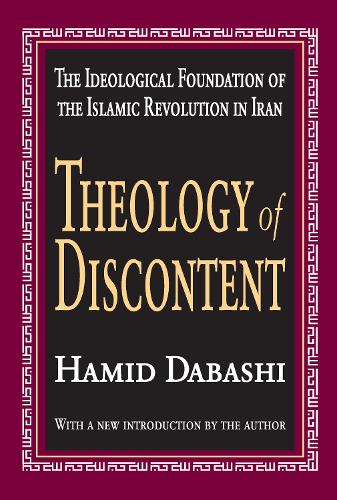Бумажная книга «Theology of Discontent: The Ideological Foundation of the Islamic Revolution in Iran», автор Хамид Дабаши - фото №1