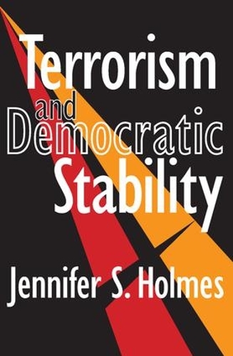Бумажная книга «Terrorism and Democratic Stability», автор Дженнифер Холмс - фото №1