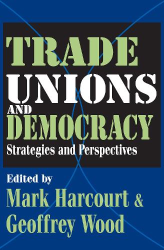 Бумажная книга «Trade Unions and Democracy: Strategies and Perspectives», автор Джеффри Вуд - фото №1