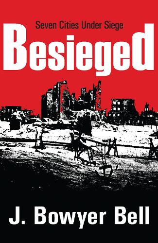 Паперова книга «Besieged: Seven Cities Under Siege», автор Дж. Боуер Белл - фото №1