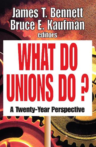 Паперова книга «What Do Unions Do?: A Twenty-year Perspective», авторів Брюс Е. Кауфман, Джеймс Т. Беннетт - фото №1