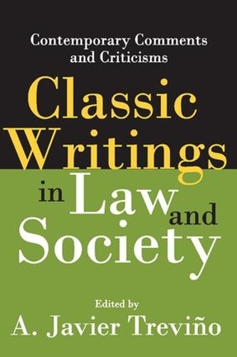 Бумажная книга «Classic Writings in Law and Society: Contemporary Comments and Criticisms», автор А. Хавьер Тревино - фото №1