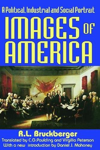 Бумажная книга «Images of America: A Political, Industrial and Social Portrait», автор Р.Л. Брукбергер - фото №1