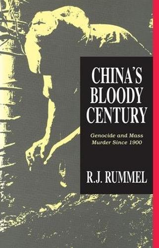 Бумажная книга «China's Bloody Century: Genocide and Mass Murder Since 1900», автор Р. Дж. Руммель - фото №1
