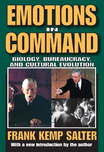 Бумажная книга «Emotions in Command: Biology, Bureaucracy, and Cultural Evolution», автор Фрэнк К. Солтер - фото №1