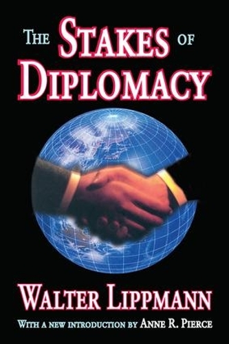 Паперова книга «The Stakes of Diplomacy», автор Волтер Ліппманн - фото №1