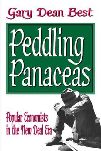 Бумажная книга «Peddling Panaceas: Popular Economists in the New Deal Era» - фото №1