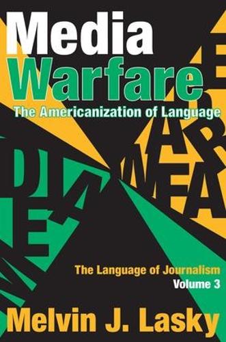 Паперова книга «Media Warfare: The Americanization of Language», автор Мелвін Дж. Ласкі - фото №1