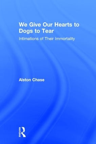 Бумажная книга «We Give Our Hearts to Dogs to Tear: Intimations of Their Immortality» - фото №1