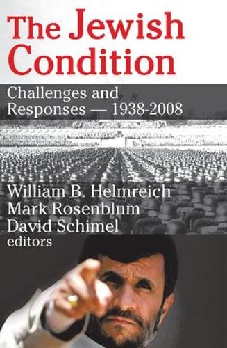Паперова книга «The Jewish Condition: Challenges and Responses - 1938-2008», автор Марк Розенблюм - фото №1