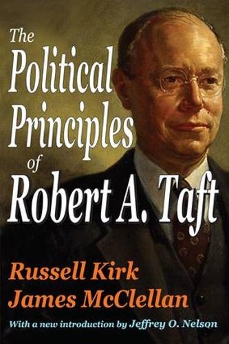 Бумажная книга «The Political Principles of Robert A. Taft», автор Рассел Кирк - фото №1