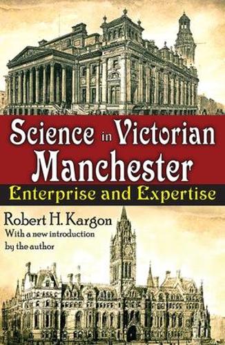 Паперова книга «Science in Victorian Manchester: Enterprise and Expertise» - фото №1