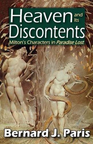 Бумажная книга «Heaven and Its Discontents: Milton's Characters in Paradise Lost», автор Бернард Дж. Пэрис - фото №1
