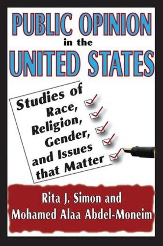 Бумажная книга «Public Opinion in the United States: Studies of Race, Religion, Gender, and Issues That Matter», автор Рита Дж. Саймон - фото №1