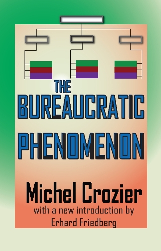 Паперова книга «The Bureaucratic Phenomenon», автор Мішель Крозьє - фото №1