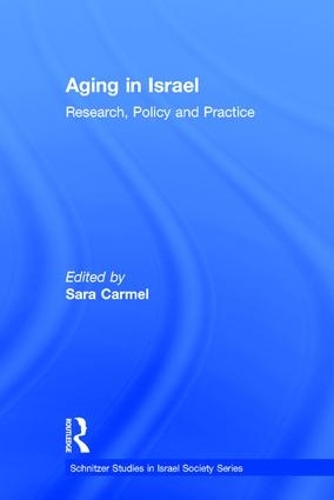Бумажная книга «Aging in Israel: Research, Policy and Practice», автор Сара Кармель - фото №1