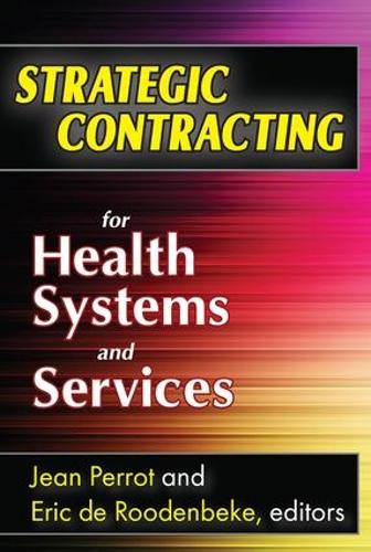 Бумажная книга «Strategic Contracting for Health Systems and Services», авторов Эрик де Руденбеке, Жан Перро - фото №1