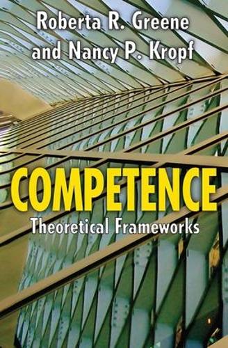 Паперова книга «Competence: Select Theoretical Frameworks», авторів Ненсі Кропф, Роберта Р. Грін - фото №1