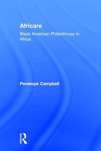 Бумажная книга «Africare: Black American Philanthropy in Africa», автор Пенелопа Кэмпбелл - фото №1