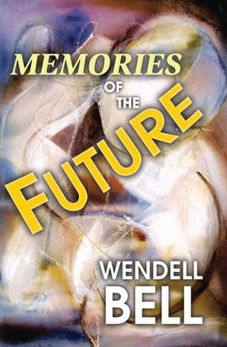 Паперова книга «Memories of the Future», автор Венделл Белл - фото №1