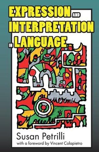 Паперова книга «Expression and Interpretation in Language», автор Сюзан Петріллі - фото №1