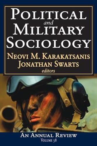 Бумажная книга «Political and Military Sociology: Volume 38: An Annual Review» - фото №1