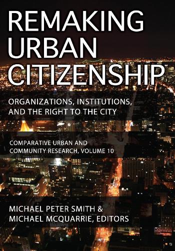 Бумажная книга «Remaking Urban Citizenship: Organizations, Institutions, and the Right to the City», автор Майкл Питер Смит - фото №1