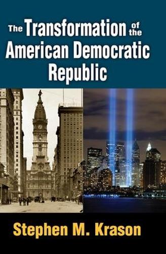Бумажная книга «The Transformation of the American Democratic Republic», автор Стивен М. Красон - фото №1