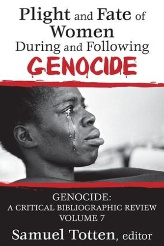 Бумажная книга «Plight and Fate of Women During and Following Genocide», автор Сэмюэль Тоттен - фото №1