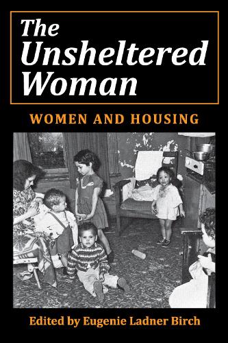 Бумажная книга «The Unsheltered Woman: Women and Housing», автор Евгения Ладнер Берч - фото №1