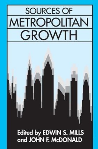 Бумажная книга «Sources of Metropolitan Growth», автор Джон Ф. Макдональд - фото №1