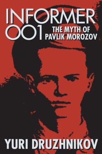 Бумажная книга «Informer 001: The Myth of Pavlik Morozov» - фото №1