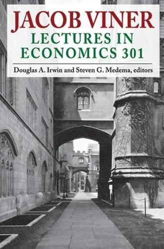 Бумажная книга «Jacob Viner: Lectures in Economics 301», автор Дуглас А. Ирвин - фото №1